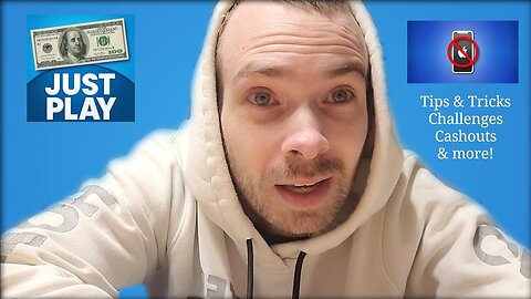 JustPlay 2025 - Tips & Tricks, Challenges, Cashouts, and more!