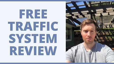 Free Traffic System Review - Can You Build A Profitable Online Business With This Training?