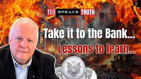 Take it to the Bank...Lessons to learn... | Ted Provenza