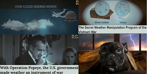 WEATHER MANIPULATION - WEATHER WARFARE - CONTROL