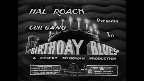 The Little Rascals - "Birthday Blues"