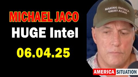 Michael Jaco HUGE Intel 06.04.25: "What Does He Wish To Reveal?! Important Update By Michael Jaco"