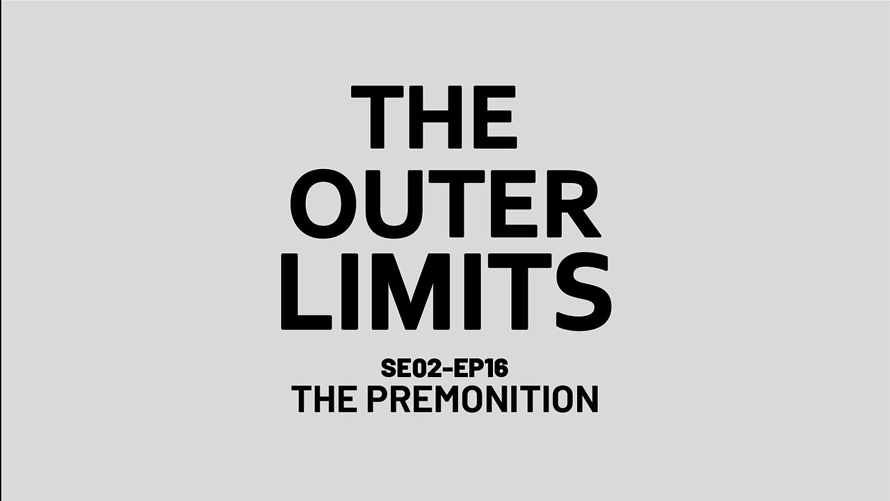 The Outer Limits - SE02 EP16 (1965)