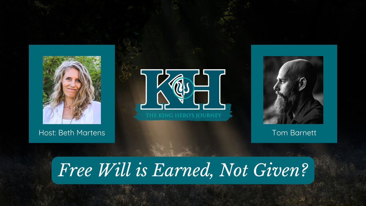 Tom Barnett - Free Will is Earned, Not Given? [King Hero Interview}