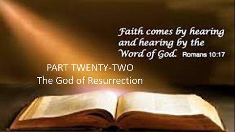 The God of Resurrection