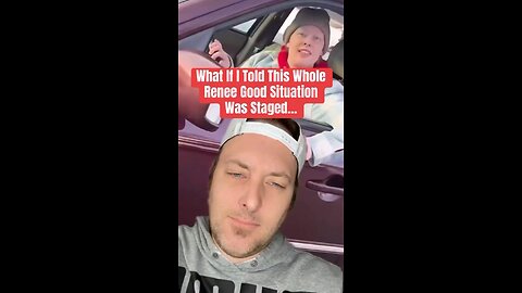 Renee Good Situation Was Staged🎥🎬