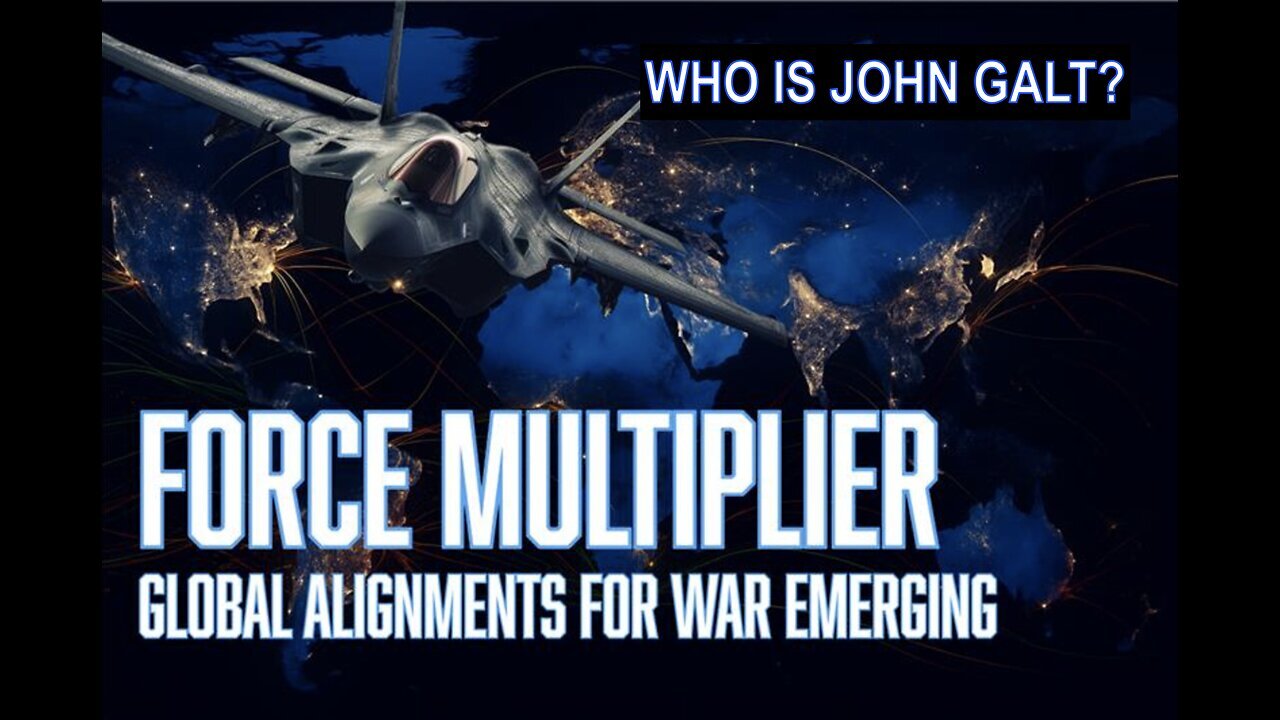 MONKEY WERX SITREP- FORCE MULTIPLIER, PRAY FOR PEACE, PREPARE FOR WAR. WHO IS John Galt?