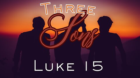 Three Sons - Evangelist Rick Coram