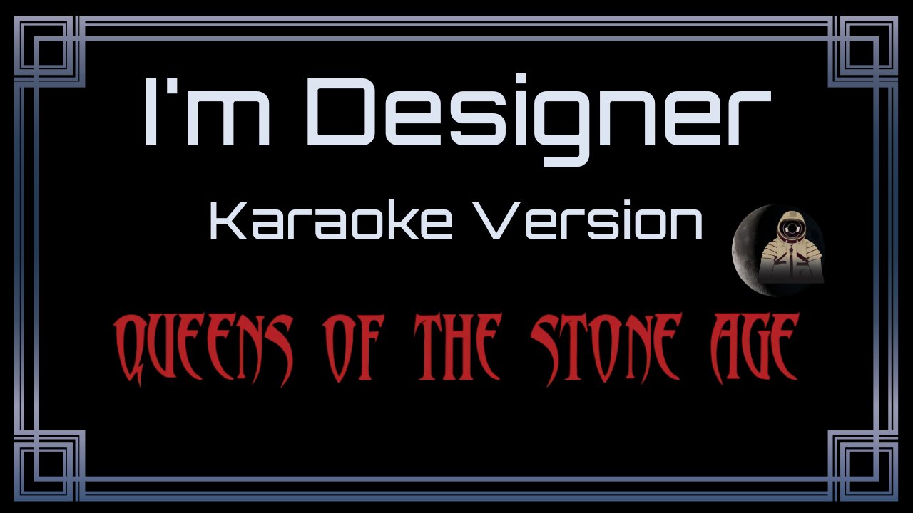 Queens Of The Stone Age - I'm Designer (CC)