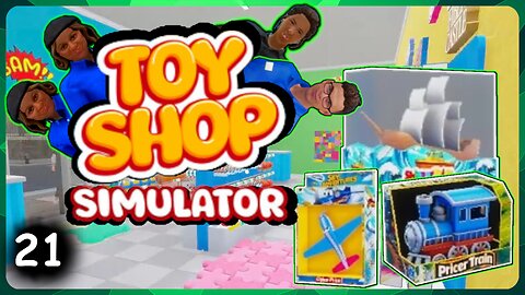The Toys Come By Plane, Boat And Train! | TOY SHOP SIMULATOR | Part 21
