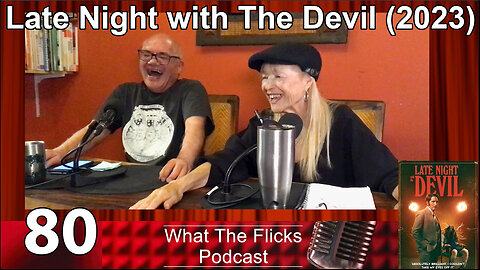 WTF 80 “Late Night With The Devil” (2023)