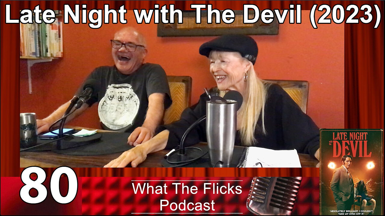 WTF 80 “Late Night With The Devil” (2023)