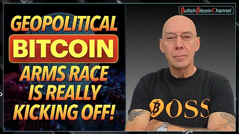 🇬🇧 BITCOIN | The geopolitical Bitcoin arms race is really kicking off! (Ep 753) 🚀