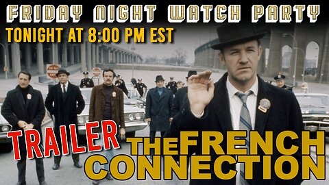 Friday Night Watch Party Trailer | The French Connection