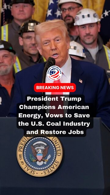 President Trump Supports Coal Workers