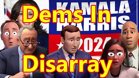 Dems In Disarray