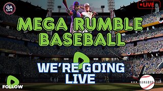 ⚾QAGamer Live | Mega Rumble Baseball (Season Opener)