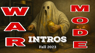 WAR MODE Intros - Fall 2023