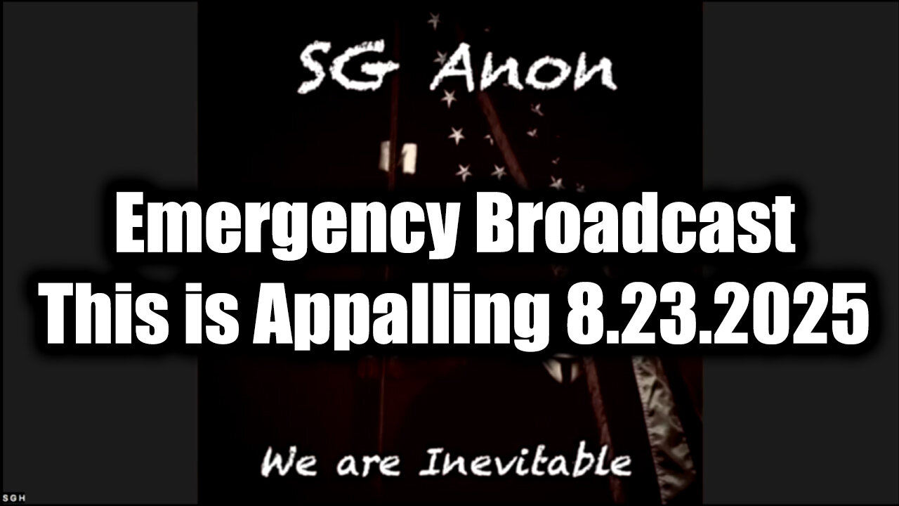 Emergency Broadcast. 8-23-25-AT-2PM-CST-00G-EST #TRUTH