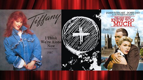 😶 I Think We're Alone Now (Ext V) (1987) | Tiffany X The Man Who Knew Too Much (1956) Part III