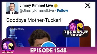 Episode 1548: The Man Up Show