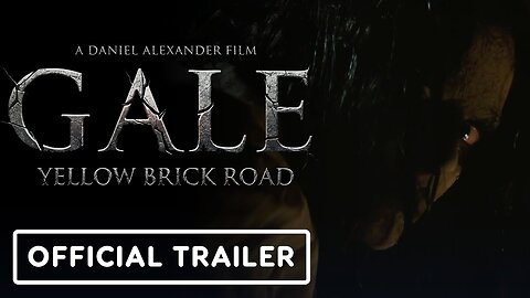 Gale: Yellow Brick Road - Official Trailer (2026) Chloë Crump, Laura Kay Bailey