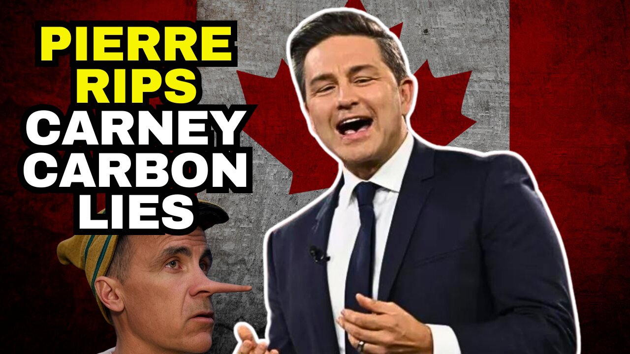 Pierre Poilievre RIPS Mark Carney's Carbon Tax Deception