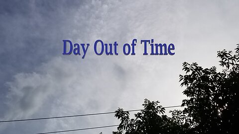Cloudscape: Day Out of Time 2025