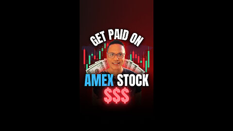 Get Paid on AMEX stock $$$