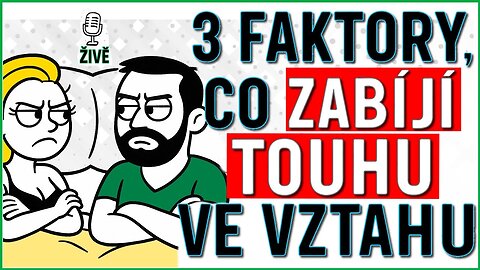 3 FAKTORY, CO NIČÍ TOUHU VE VZTAHU