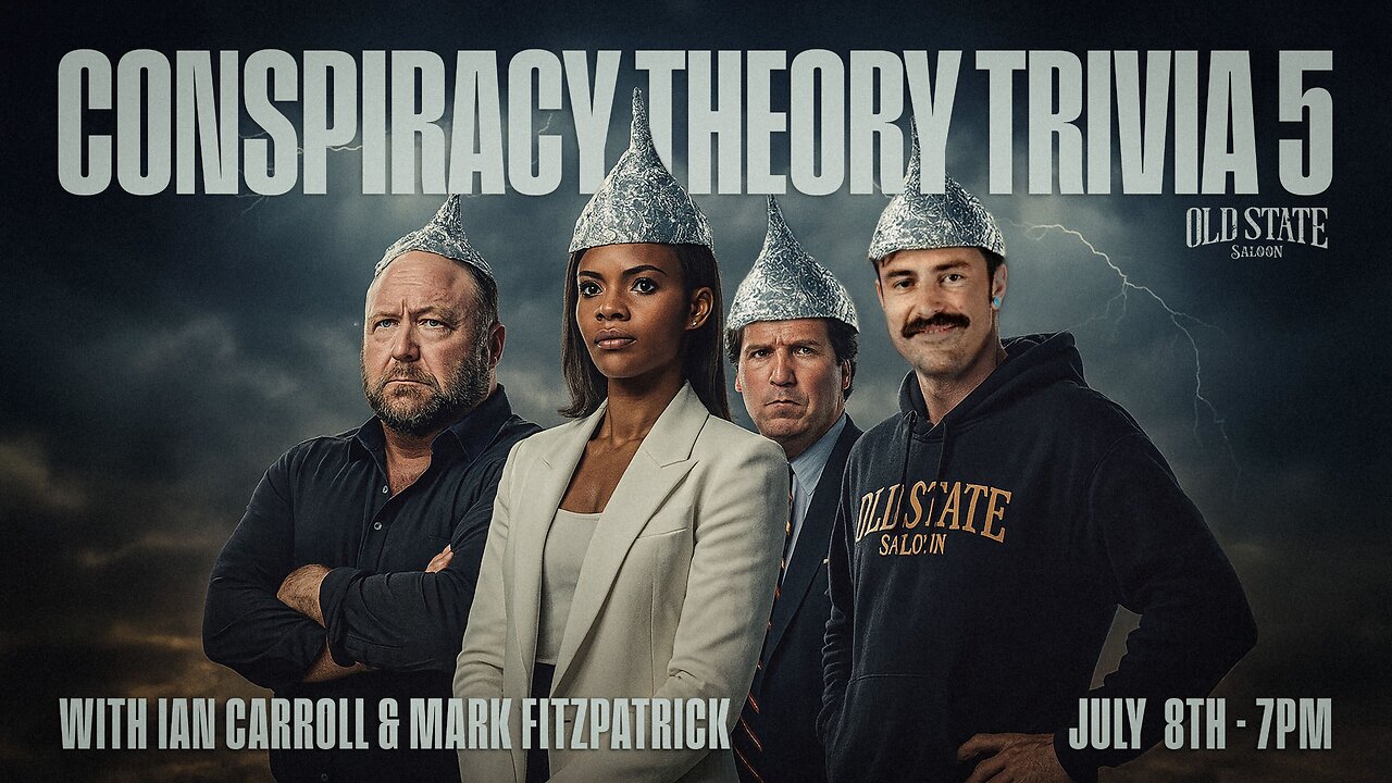 "Conspiracy Theory Trivia 5" LIVE with Ian Carroll