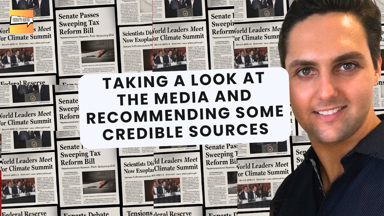 Taking a Look at the Media and Recommending Some Credible Sources | That's Life Ep. 67