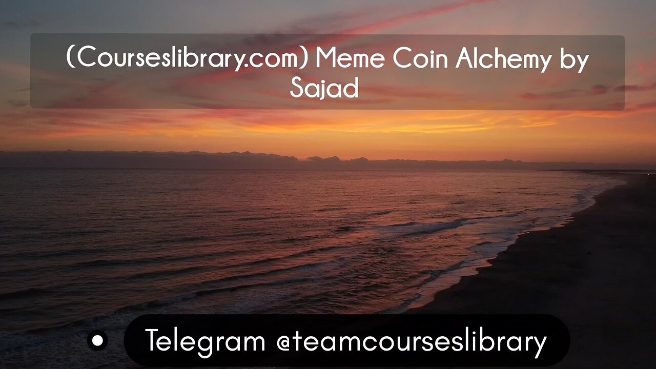 (Courseslibrary.com) Meme Coin Alchemy by Sajad