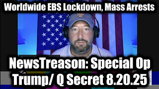 Worldwide EBS Lockdown, Mass Arrests. 8-19-25-AT-9PM-CST-15-EST #TRUTH