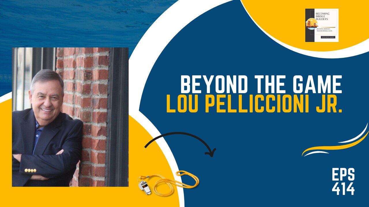 Beyond the Game: Lou Pelliccioni Jr. Talks Success, Mentorship, and Life
