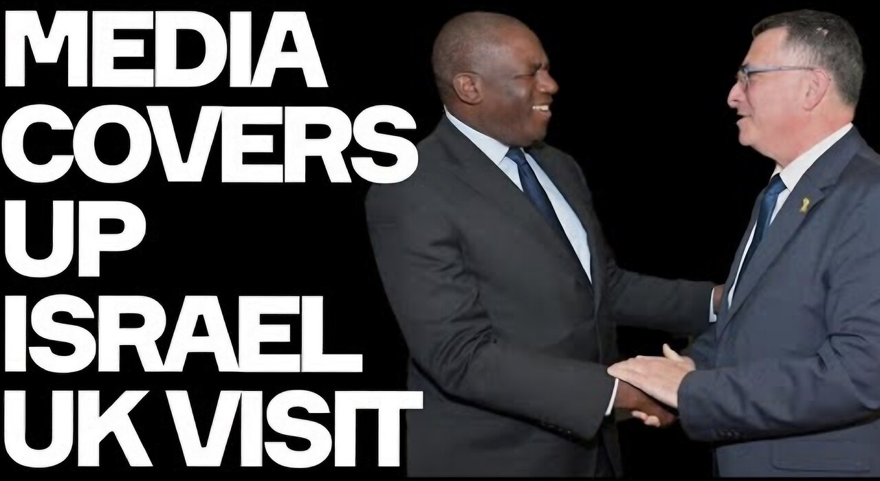 Media COVERS UP Israel UK Visit