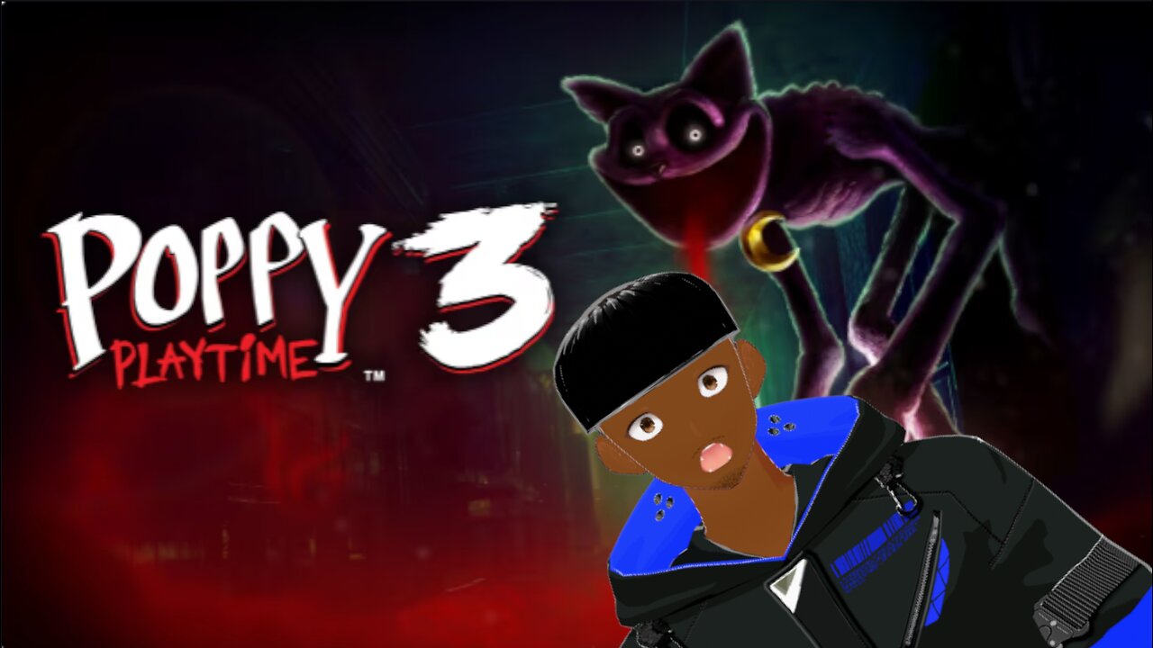 Time to COOK THIS CAT!!!😈🐱😈(Poppy Playtime Chapter 3 PRT 1)#Vtuber !Discord 🔴Pardner Push)