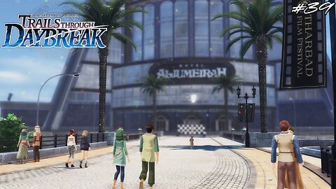 The Legend of Heroes: Trails through Daybreak - Part 39 #rpg #trailsthroughdaybreak #letsplay