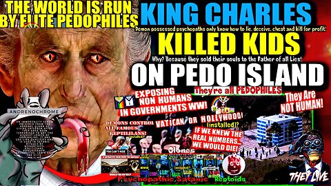 New Epstein Video Shows King Charles Abusing Minors on Pedophile Island (compilation version)