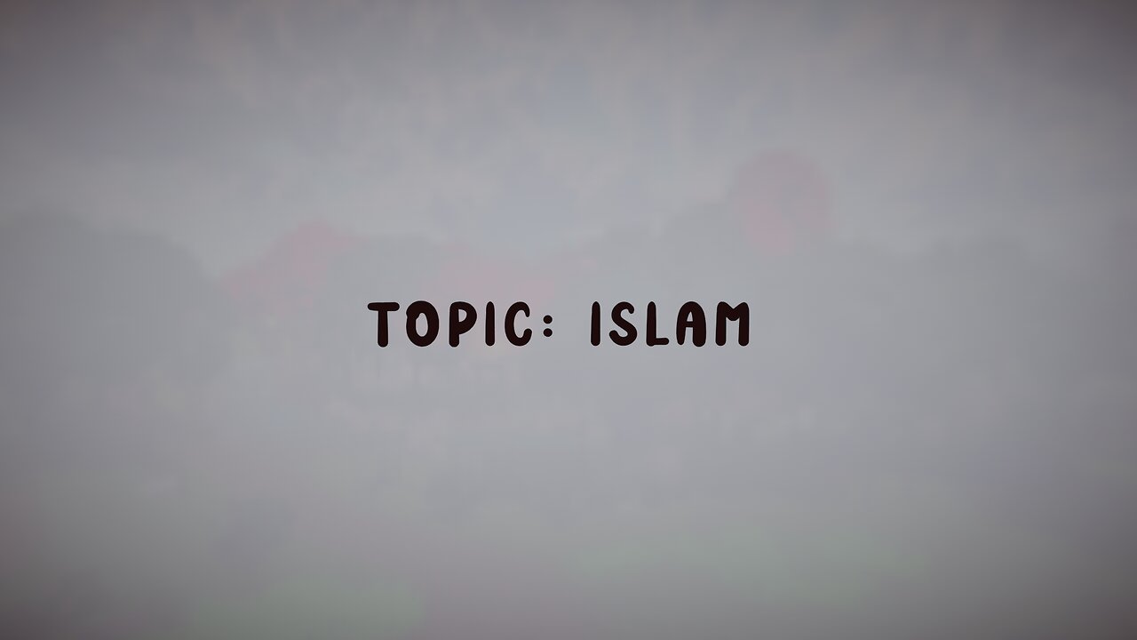 5.1.25 Apologetics Night Topic: Islam