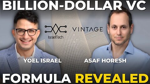 Shocking VC Revelations: Inside the Rise of Tech Empire w/ Asaf Horesh - Vintage Investment Partners