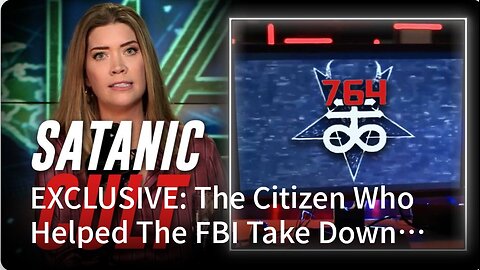 EXCLUSIVE: The Citizen Who Helped The FBI Take Down The 764 Child Exploitation Satan Cult Reveals New Incredibly Important Information On How Satanic Mind Control Cults Are Targeting The Children Of The West For Total Destruction