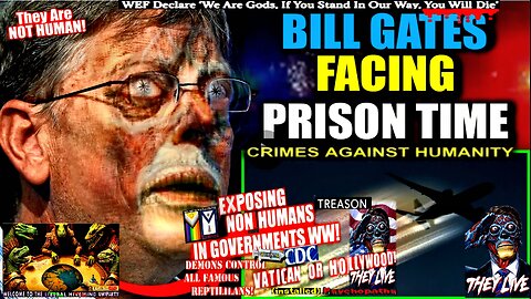 Florida Lawmakers To Arrest Bill Gates For 'Chemtrails Crimes' Spanning Decades (compilation version
