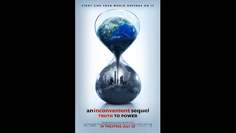 An Inconvenient Sequel: Truth to Power / Неудобната истина 2 (2017)