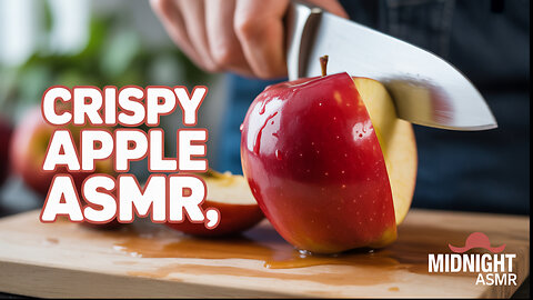 Crispy Apple ASMR