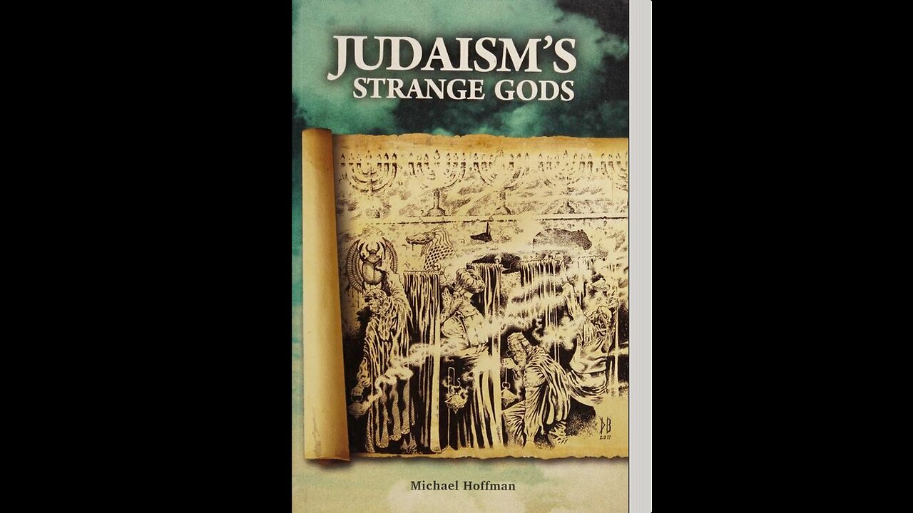 Judaism's Strange Gods - By Michael A. Hoffman