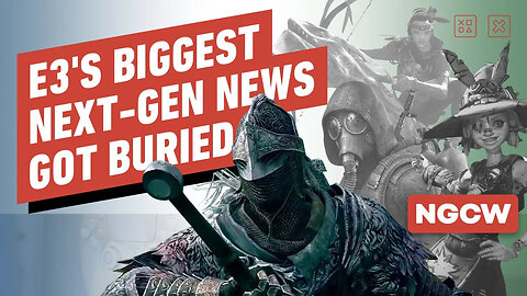 E3's Biggest Next-gen News Got Buried - Next-Gen Console Watch