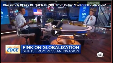 "Larry Fink's Remarks on the Conclusion of Globalization"
