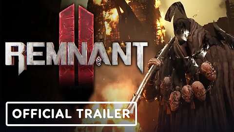 Remnant 2 - Official Announcement Trailer _ The Game Awards 2022