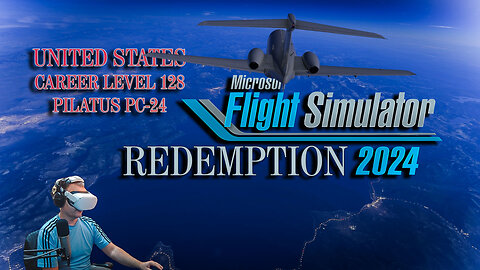 Pilatus PC-24 Redemption Run | MSFS 2024 VR